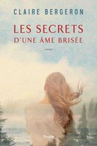 Les secrets d'une âme brisée