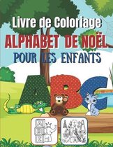Livre de Coloriage Alphabet de Noel Pour Les Enfants
