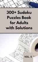 300+ Sudoku Puzzles Book for Adults with Solutions VOL 5