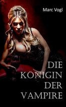 Die Koenigin der Vampire