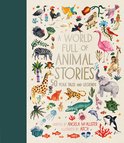 World Full of... - A World Full of Animal Stories