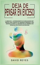 Deja de Pensar En Exceso: 4 Libros En 1