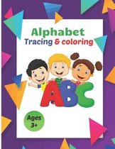 Alphabet tracing & coloring: Alphabet tracing & coloring workbook