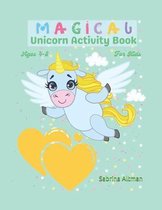 Magical Unicorn Activity Book For Kids Ages 4-8