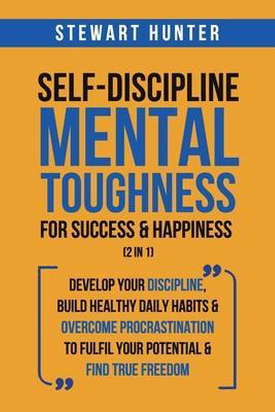 Self-Discipline & Mental Toughness For Success & Happiness ( ... - cover