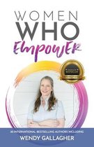 Women Who Empower- Wendy Gallagher