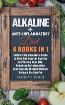 Alkaline + Anti-Inflammatory Diet: 4 Books in 1