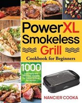 PowerXL Smokeless Grill Cookbook for Beginners