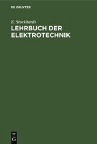 Lehrbuch Der Elektrotechnik