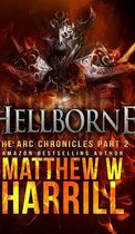 Hellborne (The ARC Chronicles Book 2)