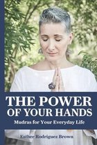 The Power Of Your Hands