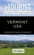 Greater Than a Tourist United States- Greater Than a Tourist-Vermont USA