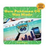 21st Century Skills Innovation Library: Unofficial Guides Junior - How Pokémon GO Was Made