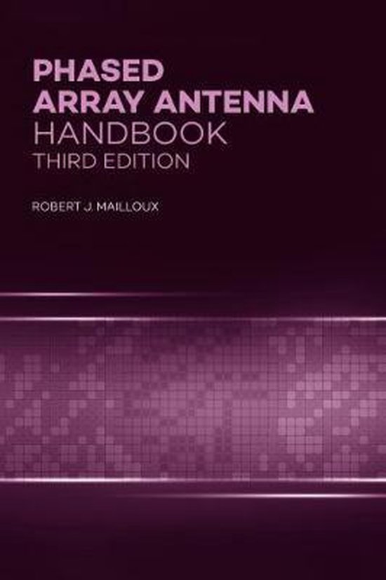 Phased Array Antenna Handbook | 9781630810290 | Robert J. Mailloux | Boeken | bol Phased Array Antenna Handbook | 9781630810290 | Robert J. Mailloux | Boeken | bol