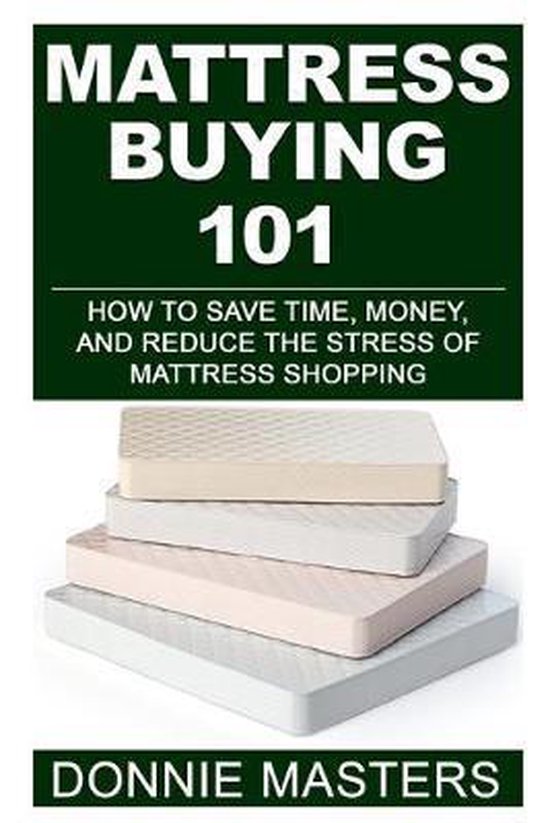 Mattress Buying 101 - cover