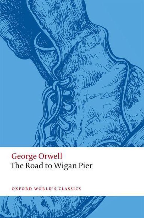 Oxford World's Classics - The Road to Wigan Pier - cover