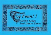 Tog Fonn! - Gaelic Songs and Dance Tunes
