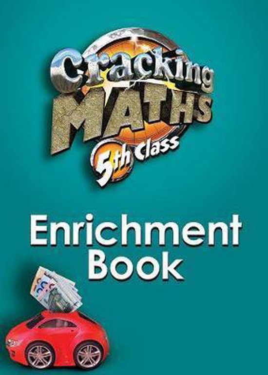Cracking Maths Cracking Maths 5th Class Enrichment Book 9780717153794 Brian... bol
