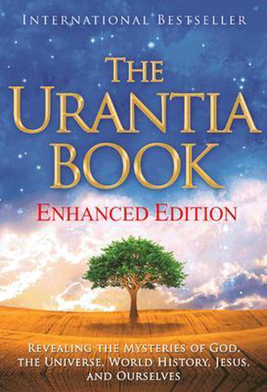 Internationaal bestseller: The Urantia Book, Enhanced Edition. Een boek over de mysteries van God, het universum, wereldgeschiedenis, Jezus en onszelf met een boom op de voorgrond.