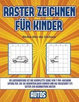 Bucher uber das Zeichnen (Raster zeichnen fur Kinder - Autos)