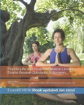 Florida Life and Health Insurance License Exams Review Questions & Answers 2016/17 Edition