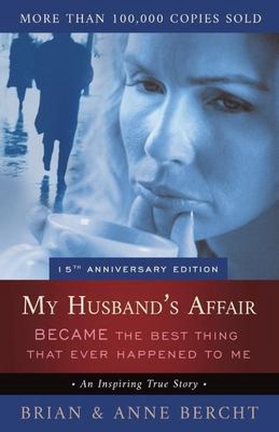 My Husband's Affair BECAME the Best Thing That Ever Happened ... - cover