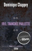 1915, tranchée Paillette