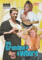 Erotiek - Hey, Grandma is a Whore 5