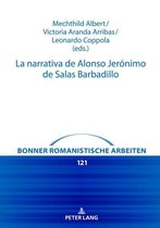 Bonner romanistische Arbeiten 121 - La narrativa de Alonso Jerónimo de Salas Barbadillo