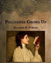 Pollyanna Grows Up