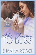 Our Journey To Bliss