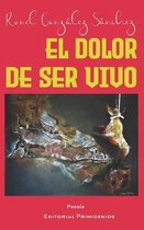 El dolor de ser vivo