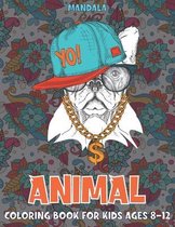 Mandala Coloring Book for Kids Ages 8-12 - Animal