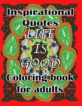 Life is Good - Coloring Book