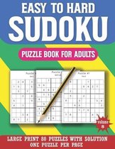 Easy To Hard Sudoku Puzzle Book For Adults