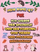 Mein Name ist Fine Ich werde der Spionage und der Farbung von Tieren und Pflanzen beschuldigt