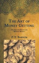 The Art of Money Getting