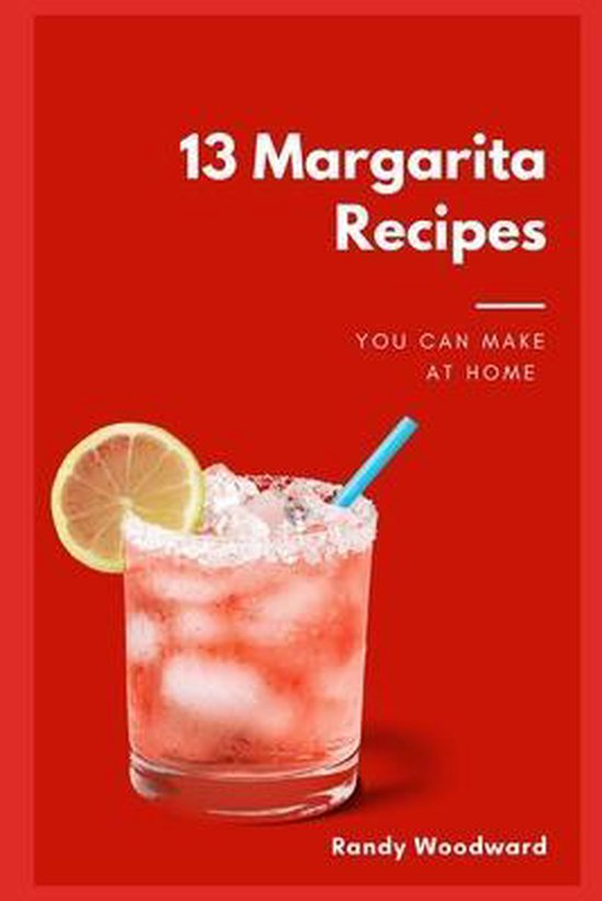 13 Margarita Recipes You Can Make At Home - cover
