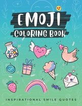 Emoji Coloring Book Inspirational smile Quotes