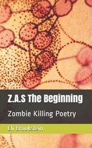 Z.A.S The Beginning