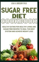 Sugar Free Diet Cookbook