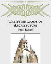 The Seven Lamps of Architecture