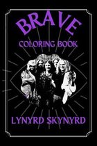 Lynyrd Skynyrd Brave Coloring Book