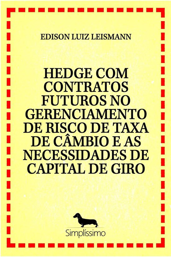 HEDGE COM CONTRATOS FUTUROS NO GERENCIAMENTO DE RISCO DE TAX ... - cover