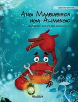 Colin the Crab- Ang Maabiabihon nga Alimango (Cebuano Edition of "The Caring Crab")