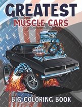 Greatest Muscle Cars Big Coloring Book