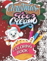 Christmas Ice Cream Coloring Book