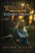 ENEMIES OF THE MIND: THE WATCHERS SERIES