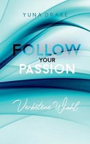 Follow your Passion