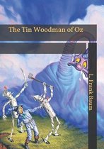 The Tin Woodman of Oz